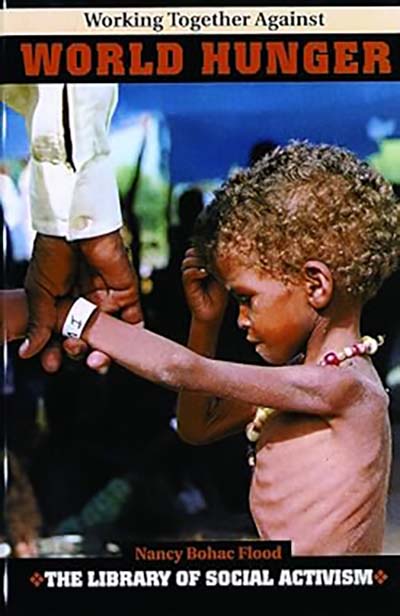 Working-Together-Against-World-Hunger-by-Nancy-Bo-Flood Working-Together-Against-World-Hunger-by-Nancy-Bo-Flood