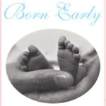 Born Early by Nancy Bo Flood