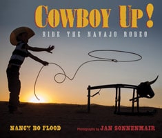 Cowboy Up! by Nancy Bo Flood