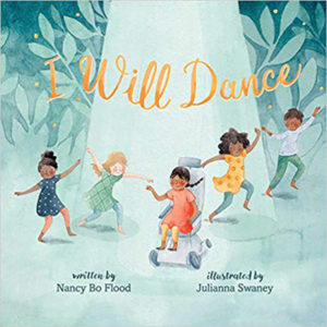 I Will Dance by Nancy Bo Flood