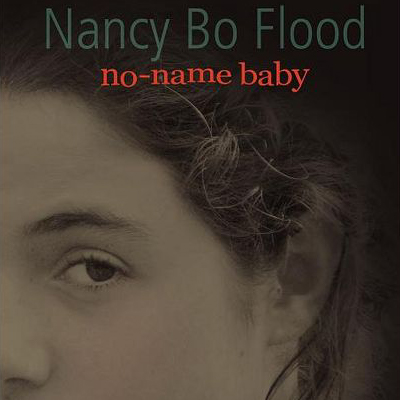 no-name baby by Nancy Bo Flood